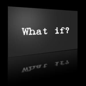what-if